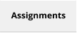 Assignments