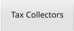 Tax Collectors